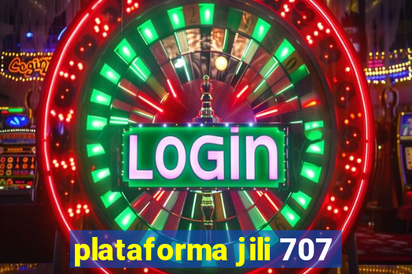 plataforma jili 707